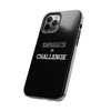 Embrace The Challenge | Motivational iPhone Tough Cases