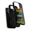 Work Hard, Stay Humble | Motivational Fashion Accessories | Tough iPhone Cases