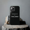 Embrace The Challenge | Motivational iPhone Tough Cases