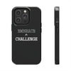 Embrace The Challenge | Motivational iPhone Tough Cases