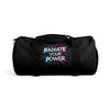 Motivational Designer Duffel Bag | Go Beyond, Radiate Your Power