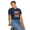 Motivational Shirt | Don't Quit Ever