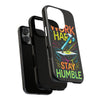 Work Hard, Stay Humble | Motivational Fashion Accessories | Tough iPhone Cases