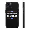 iPhone Designer Tough Cases | May Confidence Build You