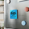 Hustle - Stay Hungry, Stay Humble | Motivational Gift | Porcelain Magnet, Square