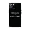 Embrace The Challenge | Motivational iPhone Tough Cases