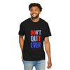 Motivational Designer Clothing | Don't Quit Ever T-shirt