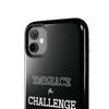 Embrace The Challenge | Motivational iPhone Tough Cases