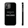 Embrace The Challenge | Motivational iPhone Tough Cases