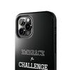 Embrace The Challenge | Motivational iPhone Tough Cases