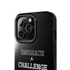 Embrace The Challenge | Motivational iPhone Tough Cases