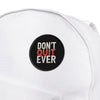 Don't Quit Ever | Motivational Iron-On Patche