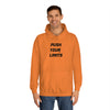 Push Your Limits Clothing | Motivational Unisex College Hoodie