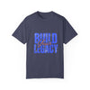 Build Your Legacy | Motivational Fashion T-shirt