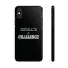 Embrace The Challenge | Motivational iPhone Tough Cases