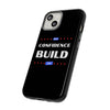 iPhone Designer Tough Cases | May Confidence Build You